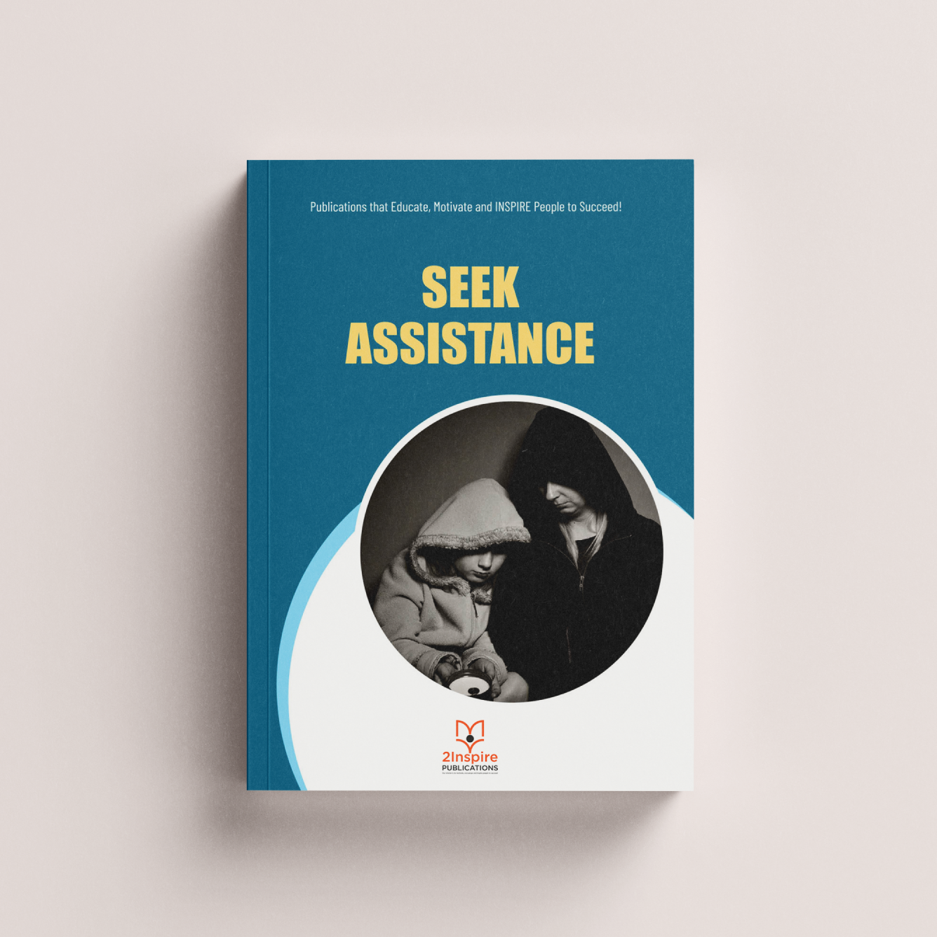 Book cover titled Seek Assistance featuring a hooded adult and child sitting together, symbolizing support in difficult times.