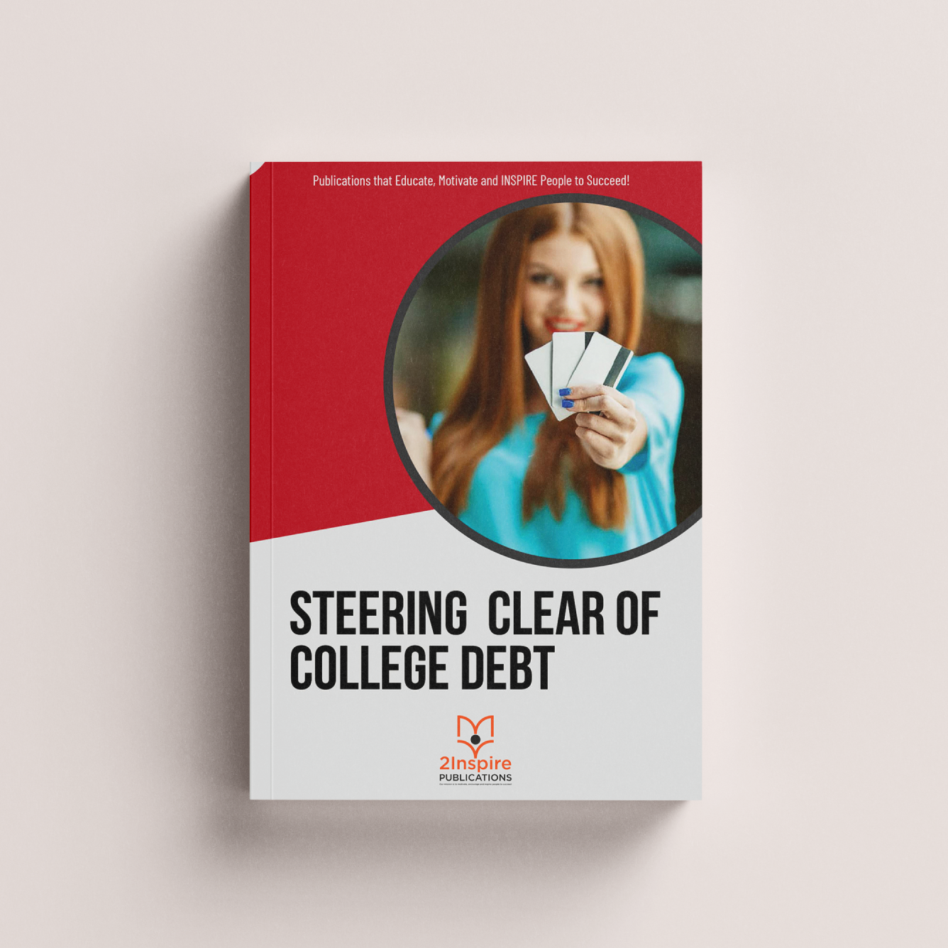 Book cover titled Steering Clear of College Debt showing a smiling young woman holding multiple credit cards.